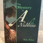 The Mystery of A Nubbins