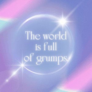 The Grouch in Middle Grade